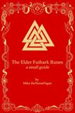The Independently Published The Elder Futhark Runes Paperback