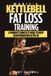 Marit's Kettlebell Fat Loss Training