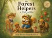 The Forest Helpers at Work and Play: Little Rhymes from the Forest