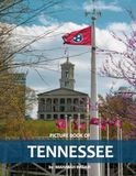 Tennessee: A Stunning Coffee Table Photo Book for Travel and Tourism Enthusiasts