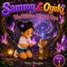 Sammy & Oyuki: The Hidden Crystal Cave: A Magical Adventure About Kindness and Friendship