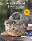 Joyeux Patchwork Sunbonnet Sue: 31 projets