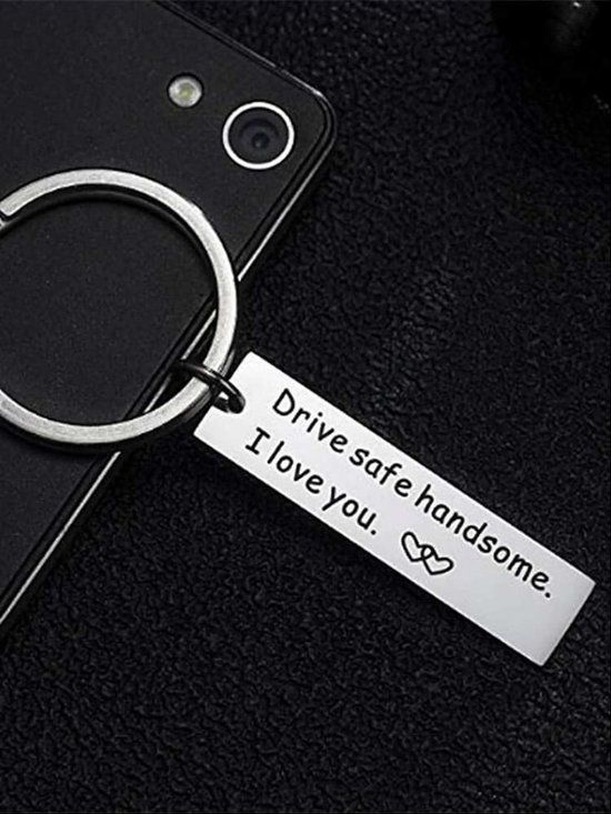 Sleutelhanger Drive Safe Handsome I Love You Goud Unisex