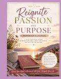 Reignite Passion and Purpose