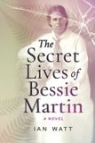 The Braidwood Press The Secret Lives of Bessie Martin