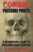 Combat Contemporary Fighting Arts, LLC Pressure Point Fighting- Combat Pressure Points Paperback