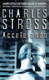 Accelerando: Orbit Accelerando Paperback