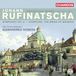 PIAS Nederland BBC Philharmonic Orchestra, Gianandrea Noseda - Rufinatscha: Orchestral Works Volume One (Symphony No. 6 · Overture: The Bride Of Messina) (CD)