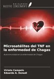 Microsatélites OmniScriptum SRL Microsatélites del TNF en la enfermedad de Chagas Paperback