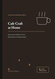 Cafe Craft at Home
