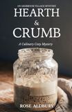 HEARTH & CRUMB: A Culinary Cozy Mystery