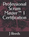 Professional Independently Published Professional Scrum Master(TM) I Certification Paperback