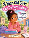 8-Year-Old Libri GmbH 8-Year-Old Girls Can Do Hard Things! Paperback