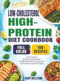 LOW-CHOLESTEROL HIGH-PROTEIN DIET COOKBOOK