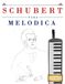 Schubert Melodica: 10 Easy Pieces for Melodica Beginner's Book