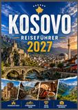 KOSOVO-REISEFÜHRER 2027