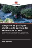 Adoption Editions Notre Savoir Adoption de pratiques durables de gestion des ressources en eau