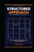 STRUCTURED APPROACH The Complete Building Construction Guide: From Foundation to Finish — Beginners, Practitioners & Professionals