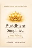 Buddhism Simplified: Ancient Wisdom for Peaceful Modern Living