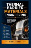 THERMAL BARRIER MATERIALS ENGINEERING: Heat resistant coatings durability enhancement and high temperature performance