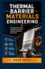 THERMAL BARRIER MATERIALS ENGINEERING: Heat resistant coatings durability enhancement and high temperature performance