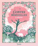 Contes Maria Trolle Contes et merveilles à colorier: Coloriages enchantés