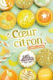 Coeur Les filles au chocolat - tome 10 : Coeur Citron - Roman - Dès 9 ans