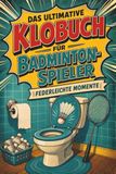 Das GPSR Kontakt Das ultimative Klobuch für Badminton-Spieler