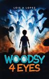 Woodsy 4 Eyes Hardcover