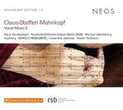 Mahnkopf-Vocal NEOS Music Rundfunk-Sinfonieorchester Berlin - Mahnkopf: Vocal Music (CD)