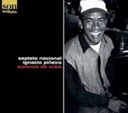 Soneros De Cuba - Septeto Nacional de Ignacio Pineiro - CD