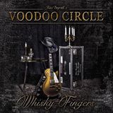 Suburban Voodoo Circle Whisky Fingers