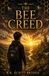 The Bee Creed