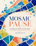 Mosaic Pause: 90 Modern Patterns to Color Slowly