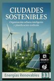 Ciudades Sostenibles: Organización urbana inteligente y planificación resiliente