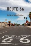 Ruta 66 Guía de Viaje 2026