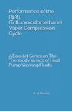 Performance of the R13I1 (Trifluoroiodomethane) Vapor Compression Cycle: Issue of A Booklet Series on The Thermodynamics of Heat Pump Working Fluids