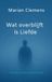 Wat Bookmundo Wat overblijft is Liefde