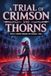 A Libri GmbH A Trial of Crimson and Thorns - Fantasy Vampire Romance with Magical Trials