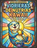 Vidrieras de Nutrias Kawaii - Libro de Colorear