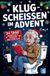Klugscheissen im Advent - 24 Tage unnützes Wissen für das stille Örtchen