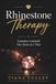 Rhinestone Therapy: Lessons Learned One Stone at a Time