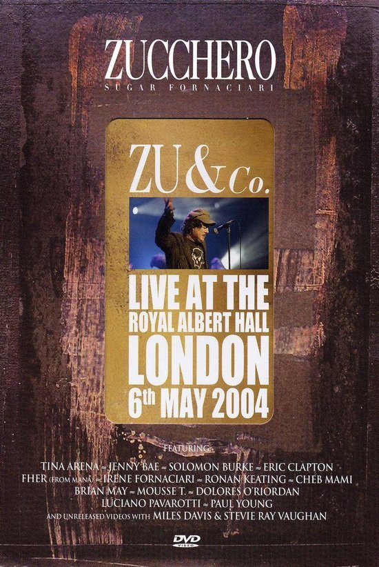 Zucchero Zu & Co Live At Royal Albert Hall