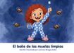 El baile de las muelas limpias: Un cuento infantil sobre el cepillado de dientes, la higiene bucodental y la autonomía para dormir felices
