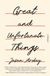 Great Libri GmbH Great and Unfortunate Things Hardcover