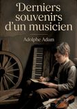 Derniers Culturea Derniers souvenirs d'un musicien Paperback
