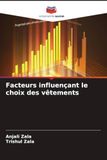 Editions Notre Savoir Facteurs influençant le choix des vêtements Livre de poche
