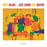 JAZZ Nate Najar - Jazz Samba Pra Sempre (CD)