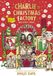 Charlie Bol Charlie and the Christmas Factory Paperback