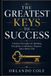 THE Independently Published The Greatest Keys to Success Paperback